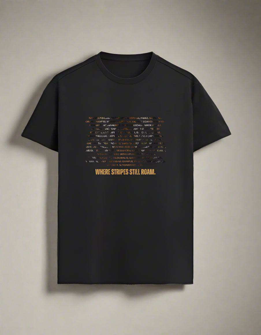 Black t-shirt with tiger stripe text art saying "Where Stripes Still Roam"