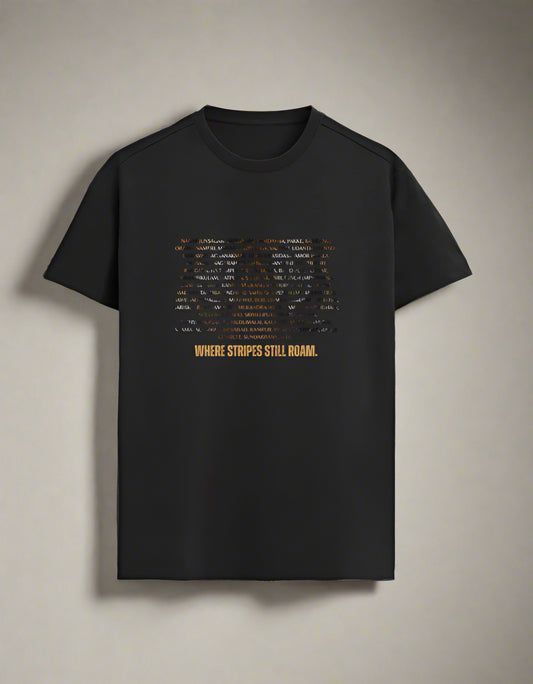 Black t-shirt with tiger stripe text art saying "Where Stripes Still Roam"